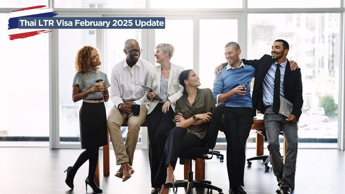 Thailand Opens Long-Term Resident (LTR) Visa (February 2025 Update Released)
